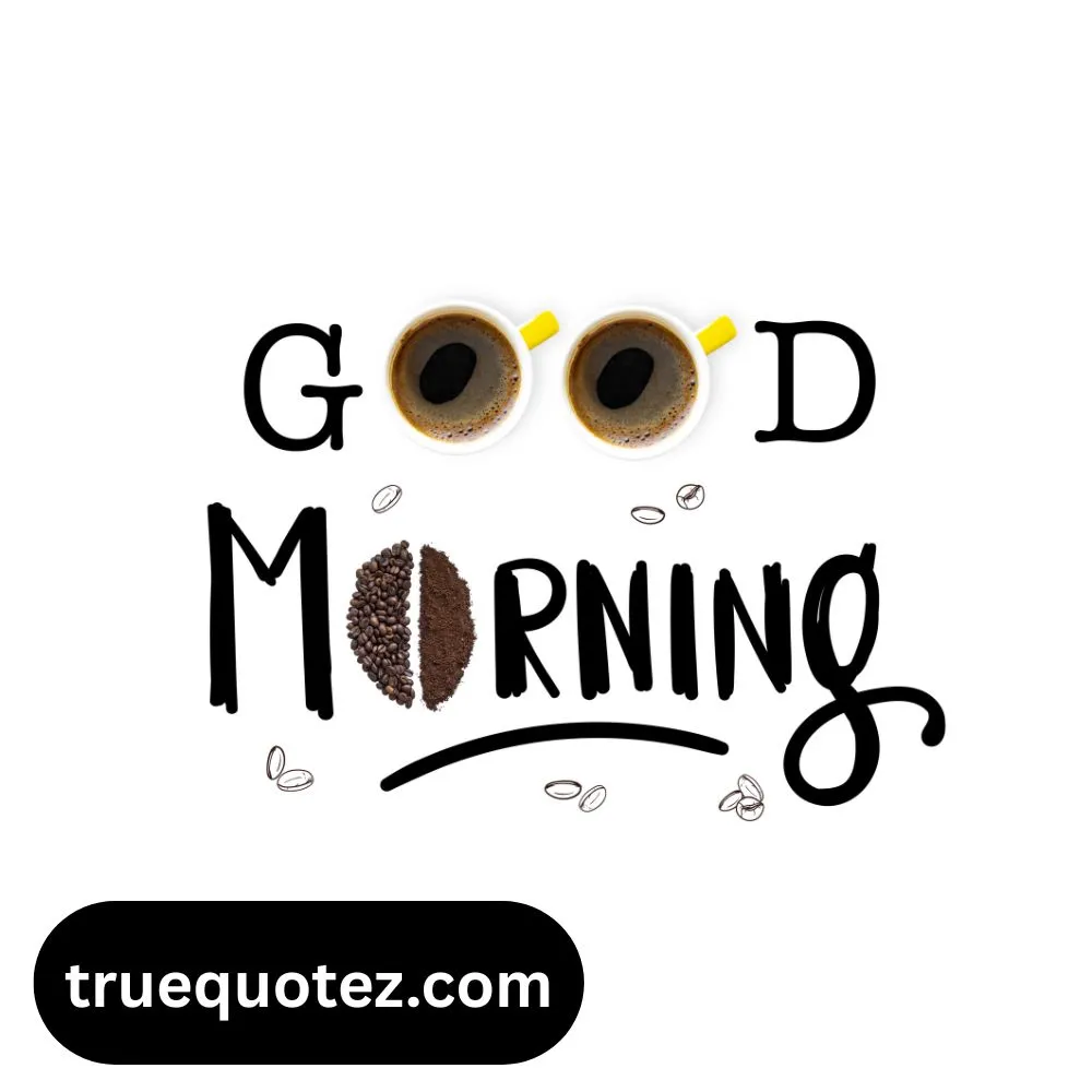 Good Morning Positive Quotes Images