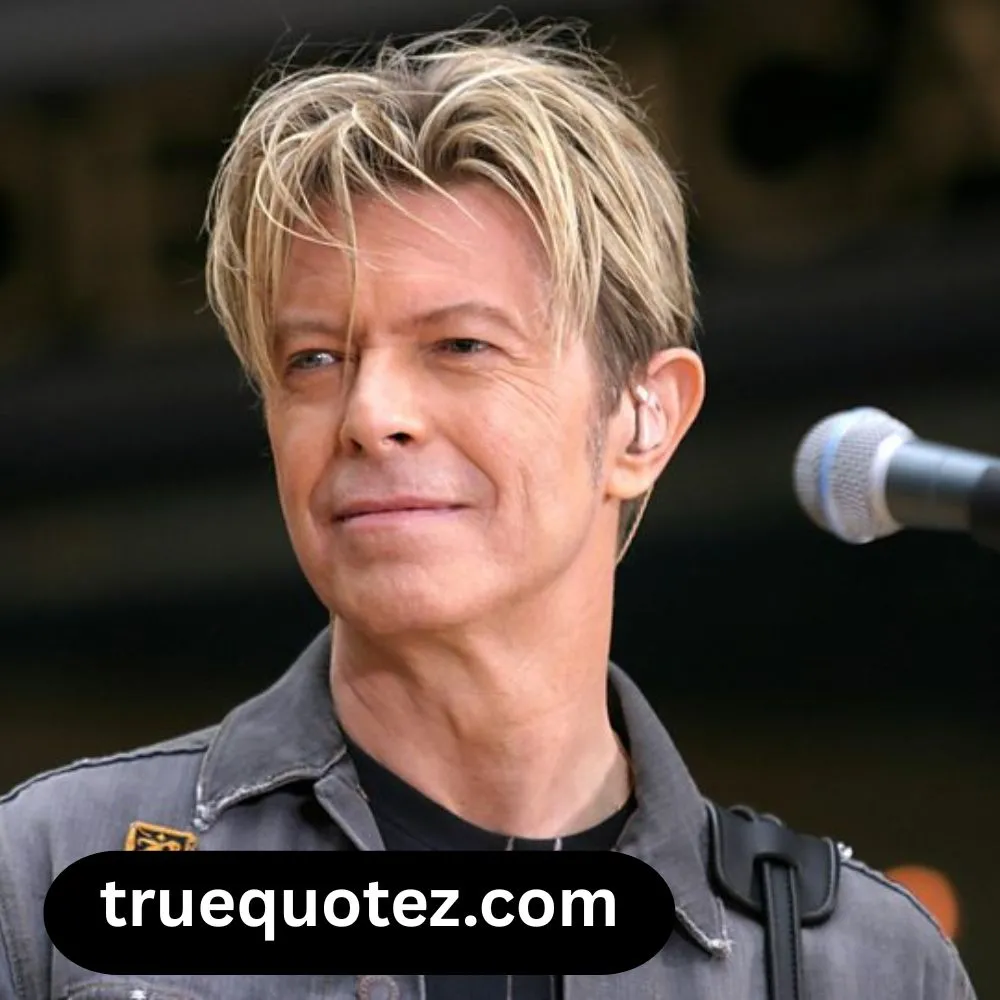 David Bowie Quotes About Life