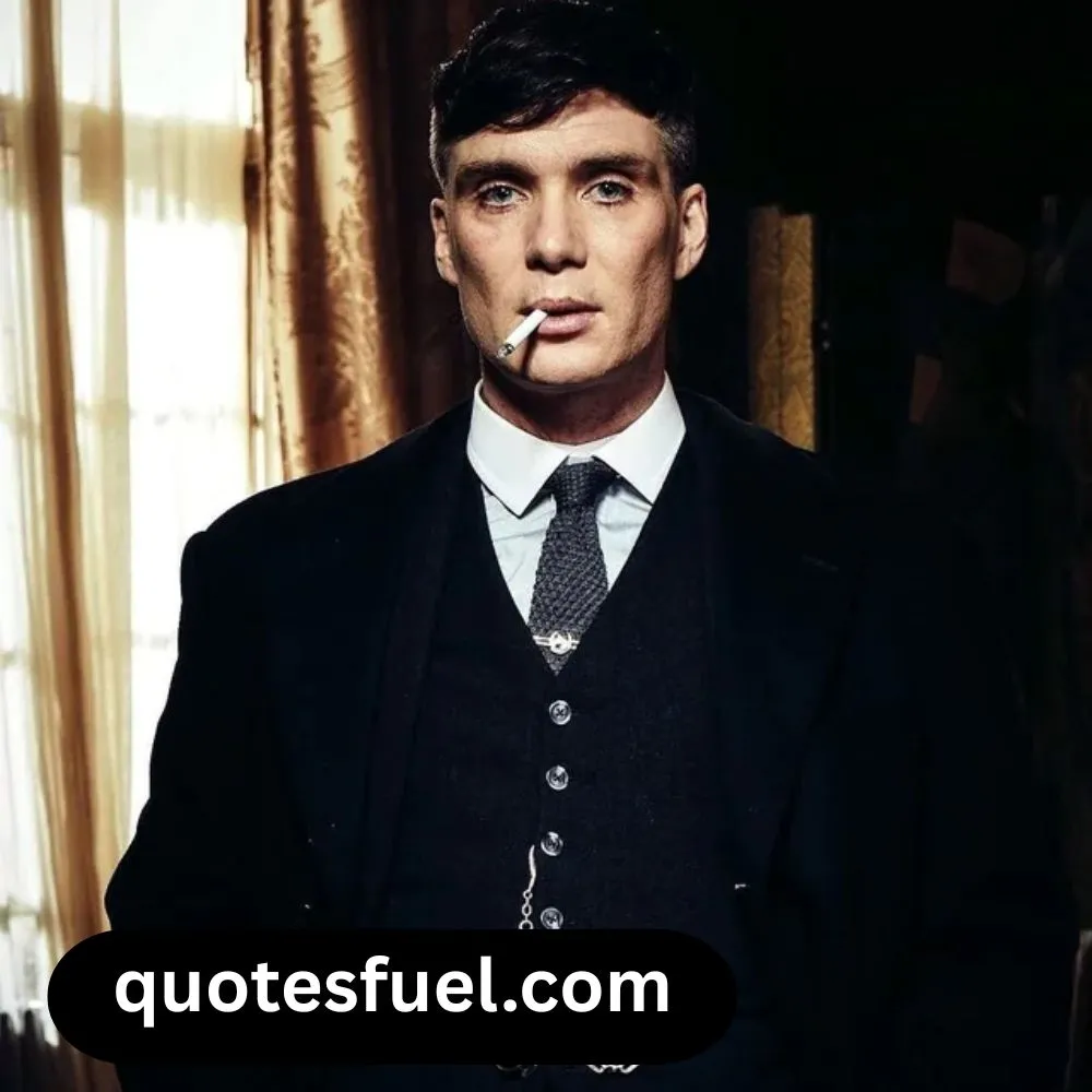 Peaky Blinders Quotes Thomas Shelby