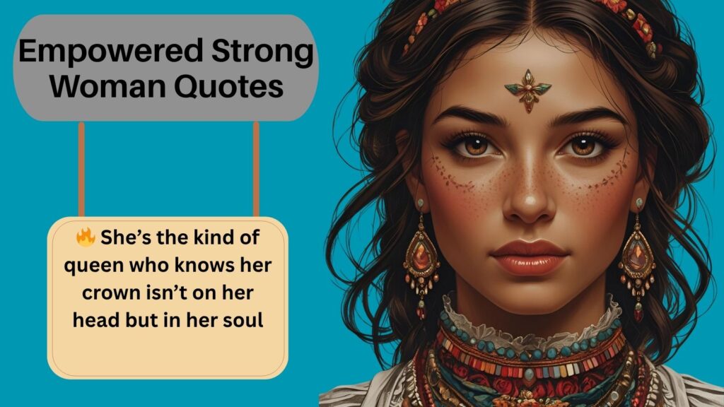 Empowered Strong Woman Quotes