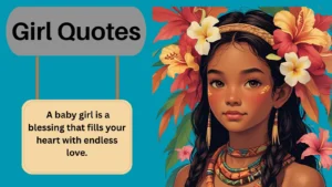 Read more about the article 400+ Famous Girl Quotes That Will Touch Your Heart