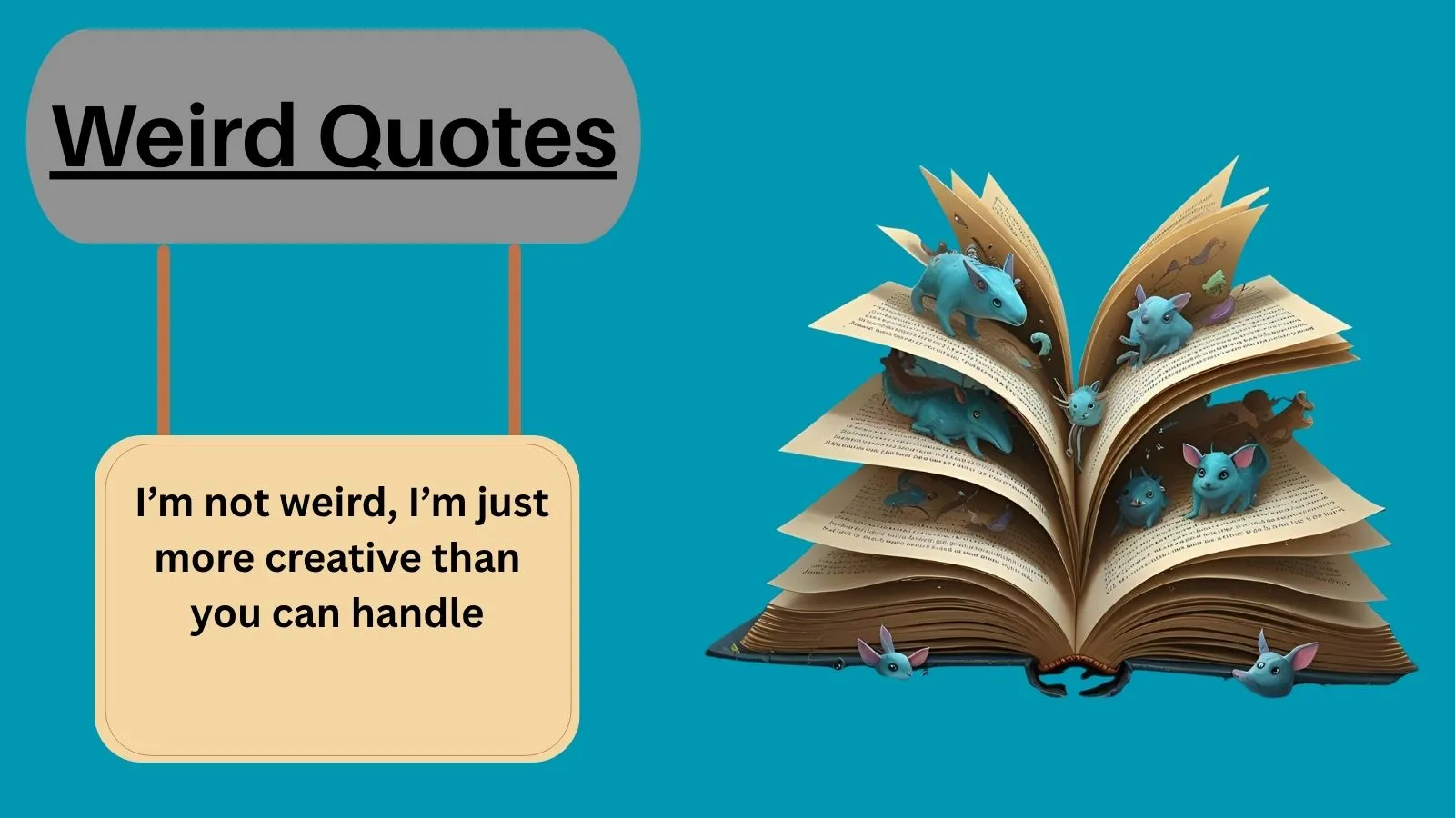 Read more about the article 800+ Weird Quotes About Life, Love, and Everything in Between