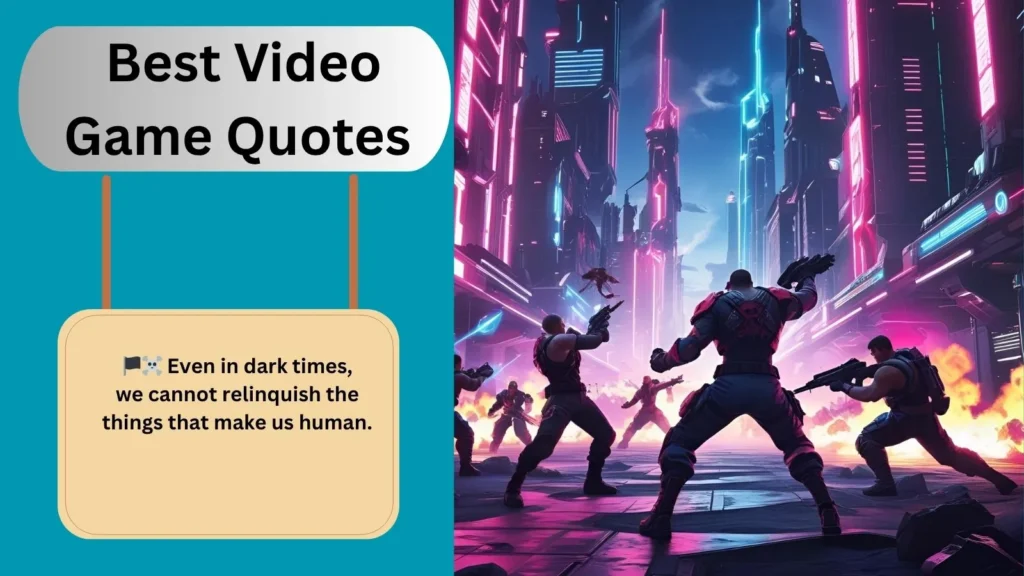 Best Video Game Quotes