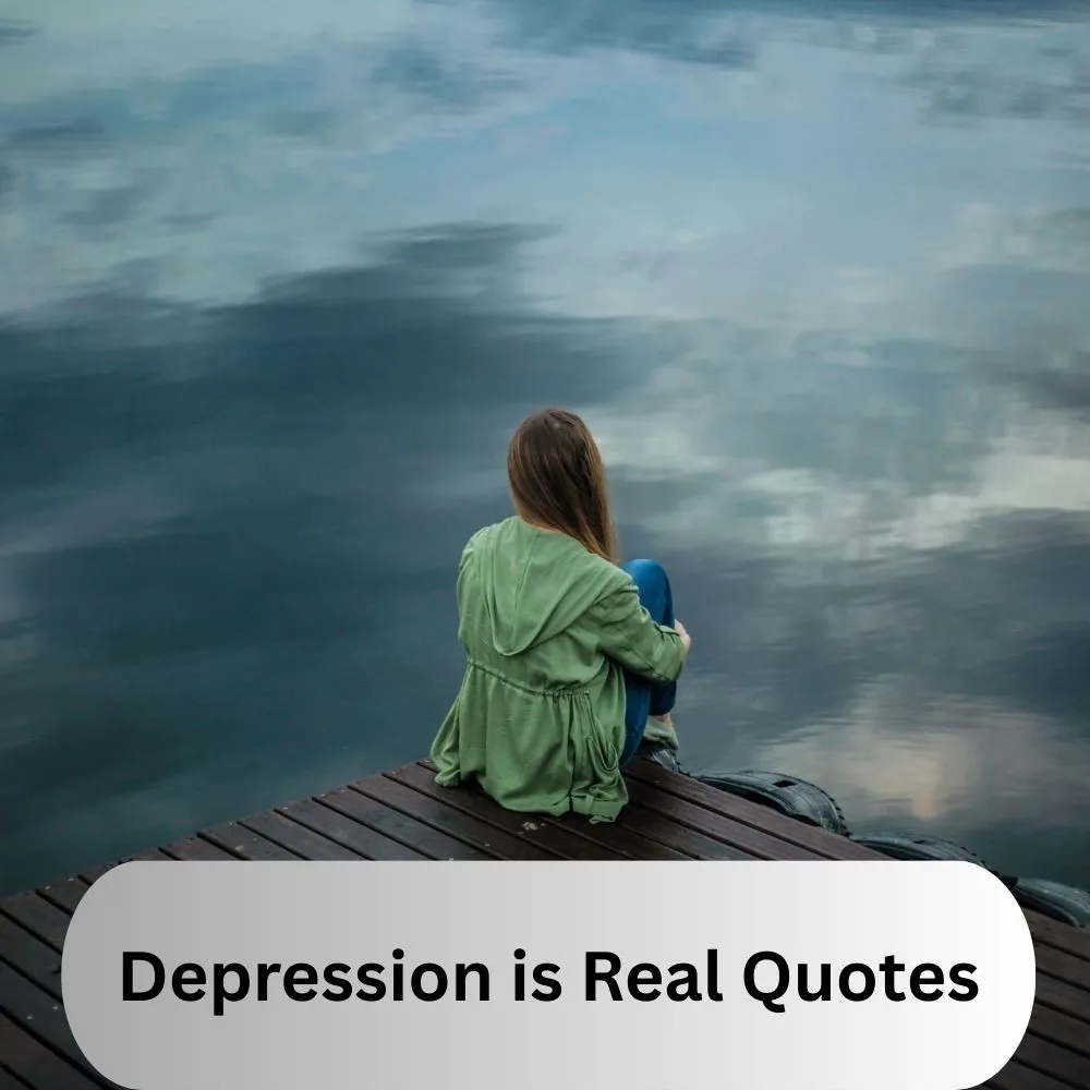 Depression is Real Quotes
