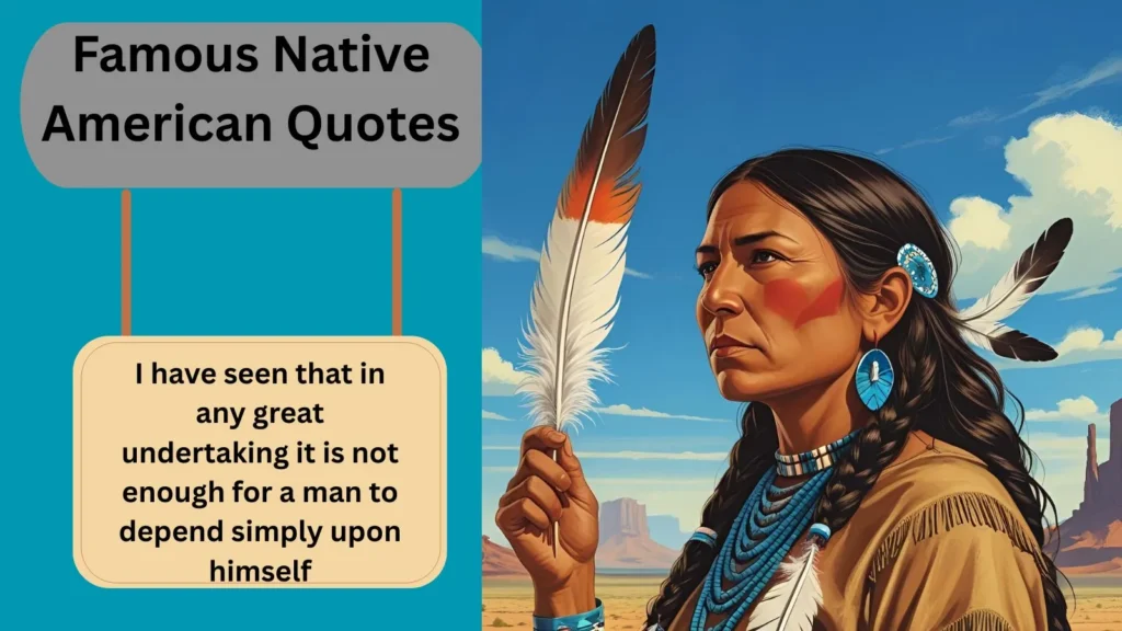 Famous Native American Quotes