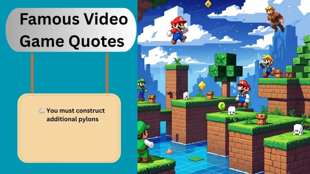 Famous Video Game Quotes