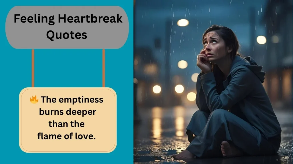 Feeling Heartbreak Quotes