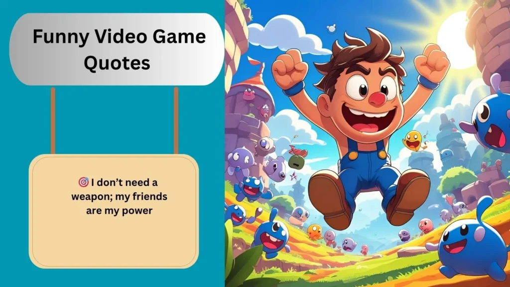 Funny Video Game Quotes