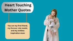 Read more about the article 500+Best Heart Touching Mother Quotes for 2025