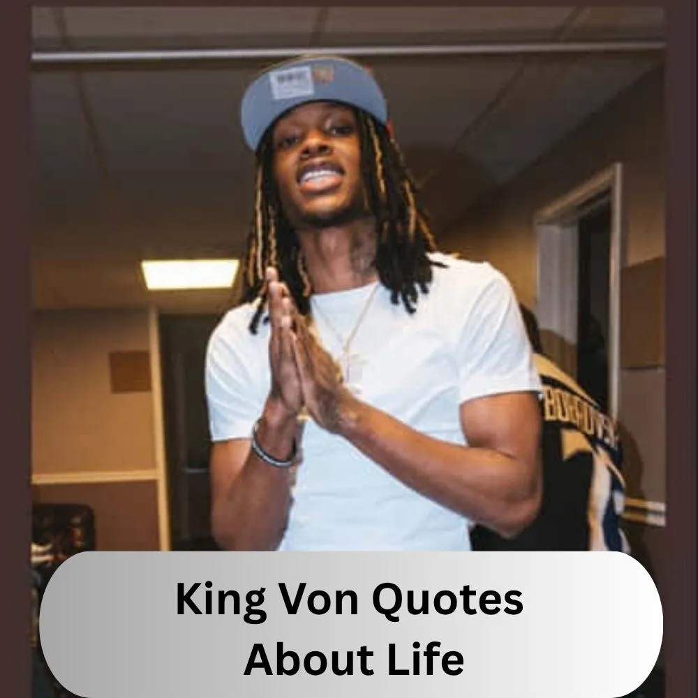 King Von Quotes for Instagram