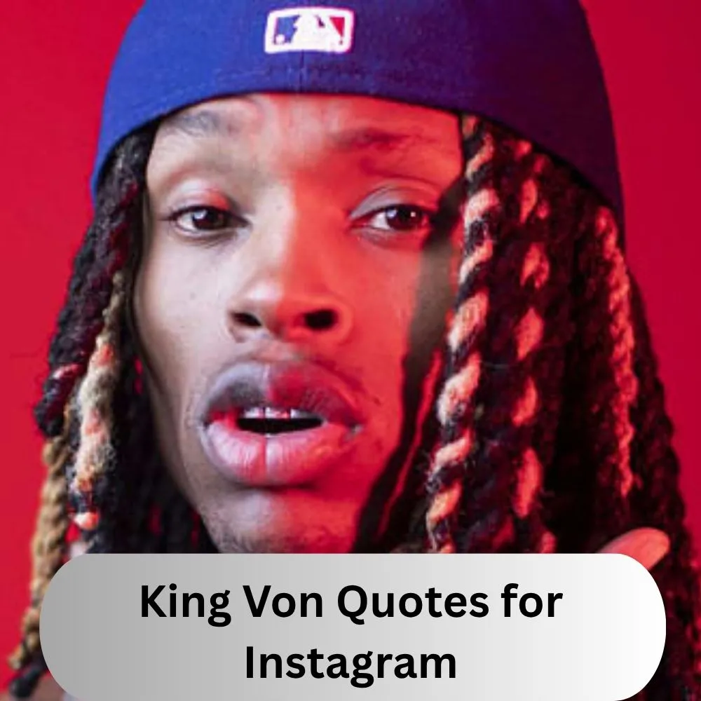 King Von Quotes for Instagram