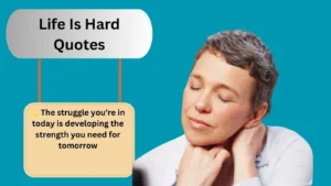 Read more about the article 300+Best Life Is Hard Quotes for 2025