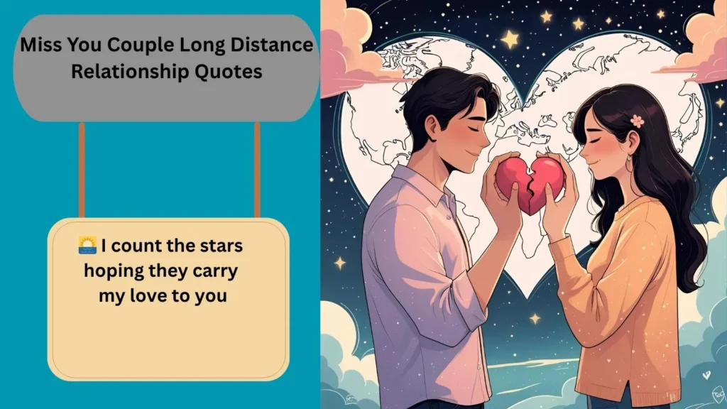 Miss You Couple Long Distance Relationship Quotes