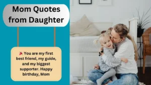 Read more about the article 150+Best Mom Quotes from Daughter for 2025