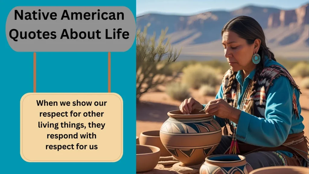 Native American Quotes About Life