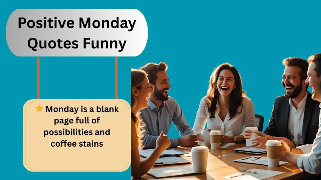 Positive Monday Quotes Funny