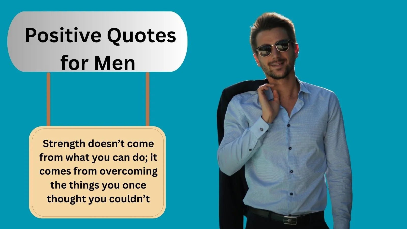You are currently viewing Top 280+Best Positive Quotes for Men in 2025