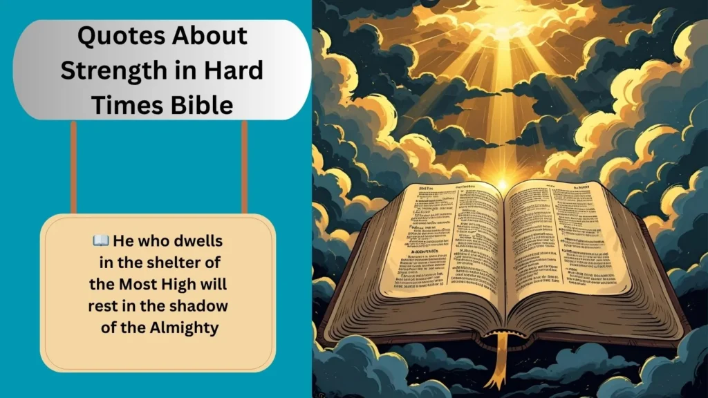 Quotes About Strength in Hard Times Bible