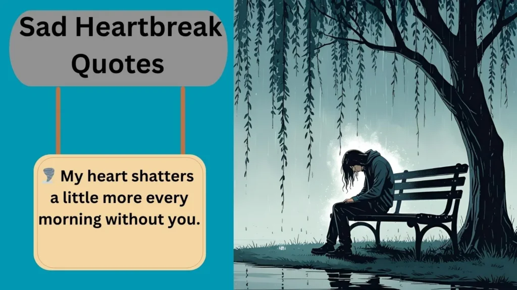 Sad Heartbreak Quotes