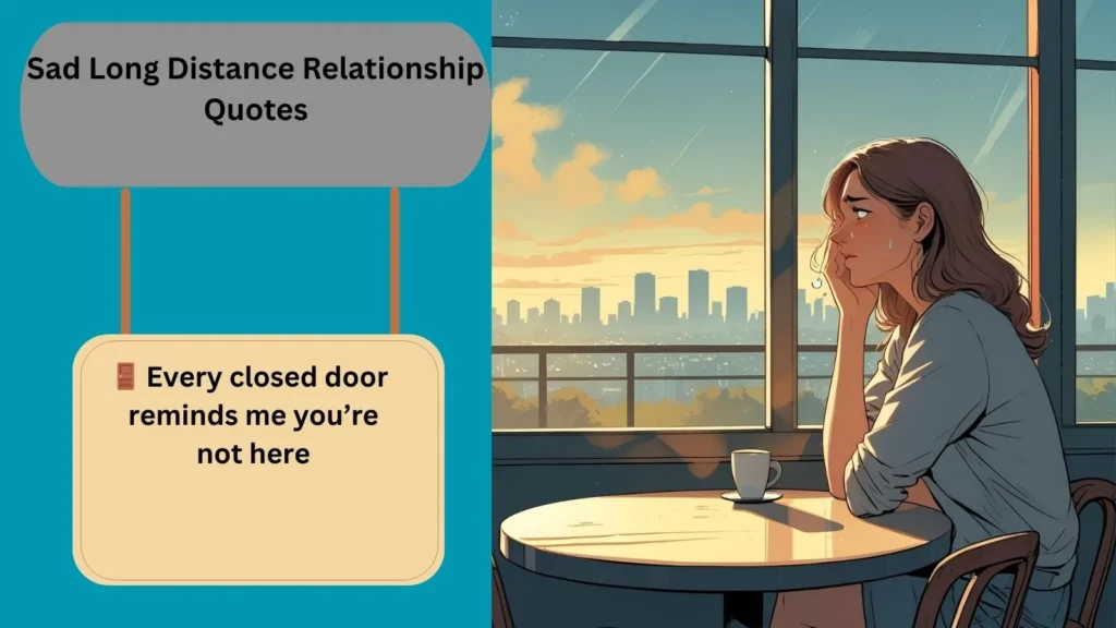 Sad Long Distance Relationship Quotes