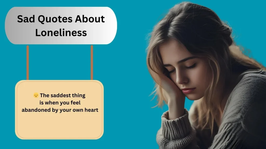 Sad Quotes About Loneliness