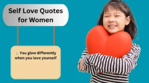Read more about the article 300+Best Self Love Quotes for Women for 2025