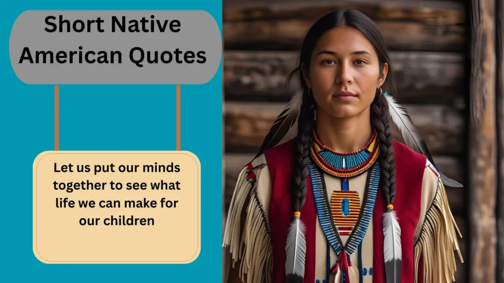 Short Native American Quotes