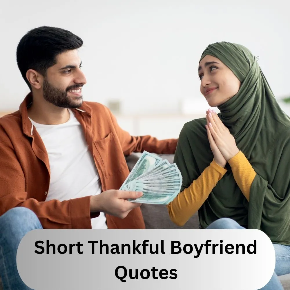 Short Thankful Boyfriend Quotes
