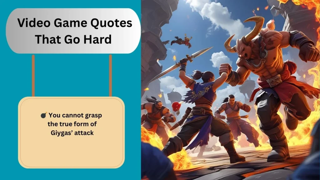 Video Game Quotes That Go Hard