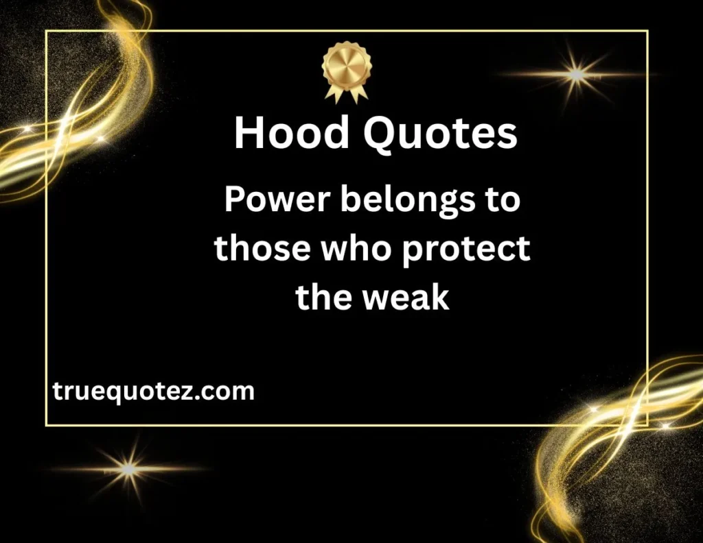 31+Best Hood Quotes for Life, Hustle, and Survival for 2026