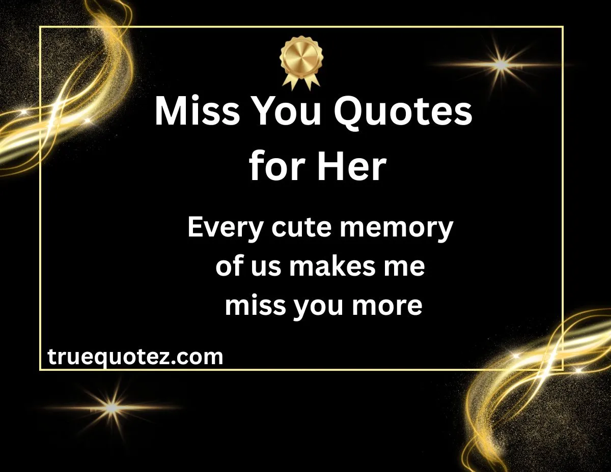 You are currently viewing 88+Romantic and Cute Miss You Quotes for Her from the Heart for 2026