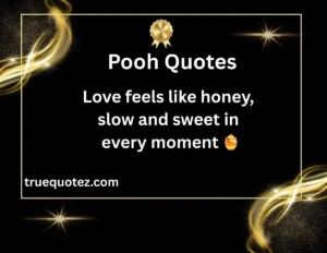 Read more about the article 88+Pooh Quotes That Feel Like a Warm Hug 🧸 for 2026