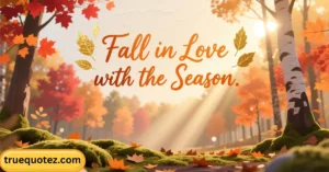 Read more about the article 32+ Best Trending Quotes for Fall for 2026