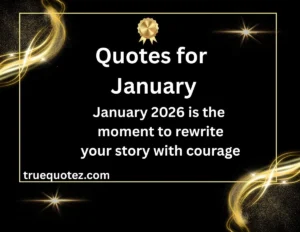 Read more about the article 12+Inspirational and Positive Quotes for January to Reset Your Mindset for 2026