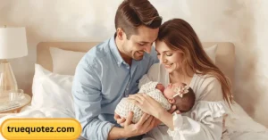 Read more about the article 21+Quotes for New Parents: Celebrate Every Moment of Parenthood for 2026